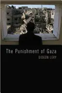 Trest v Gaze - The Punishment of Gaza