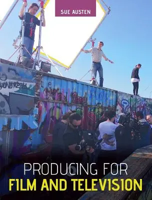 Produkce pro film a televizi - Producing for Film and Television