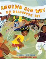 Kolem naší cesty na Den sousedů - Around Our Way on Neighbors' Day