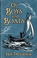 O klucích a lodích - Of Boys and Boats