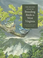 Druhý atlas hnízdících ptáků v Západní Virginii - The Second Atlas of Breeding Birds in West Virginia