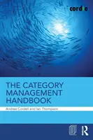 Příručka řízení kategorií - The Category Management Handbook