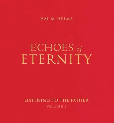 Ozvěny věčnosti, 1. díl - Echoes of Eternity, Volume 1