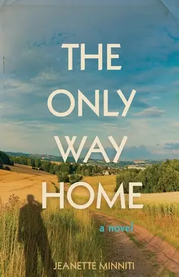 Jediná cesta domů - The Only Way Home