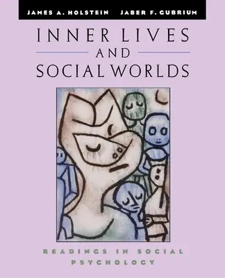 Vnitřní životy a sociální světy: Čtení ze sociální psychologie - Inner Lives and Social Worlds: Readings in Social Psychology