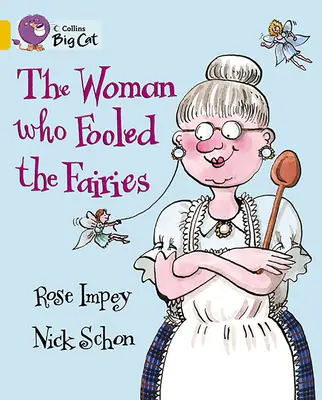 Žena, která oklamala víly - The Woman Who Fooled the Fairies