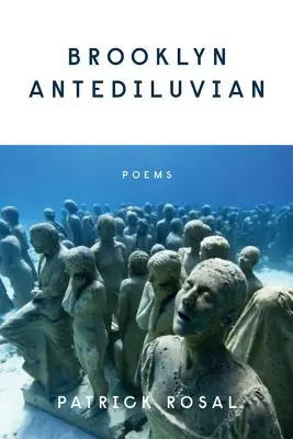 Brooklyn Antediluvian: Básně - Brooklyn Antediluvian: Poems