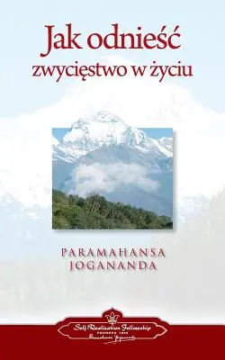 Být vítězem v životě (polsky) - To Be Victorious in Life (Polish)