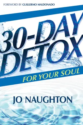 30denní detox pro vaši duši - 30 Day Detox for Your Soul