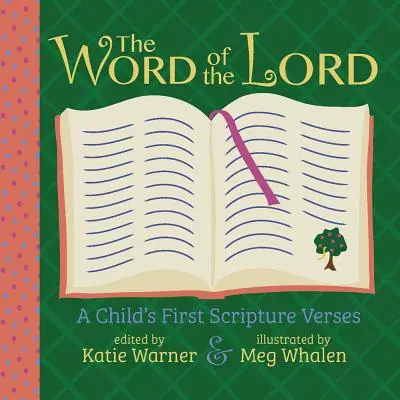 Slovo Páně: První verše z Písma pro děti - The Word of the Lord: A Child's First Scripture Verses