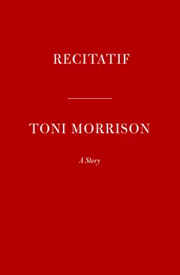 Recitativ: Příběh - Recitatif: A Story