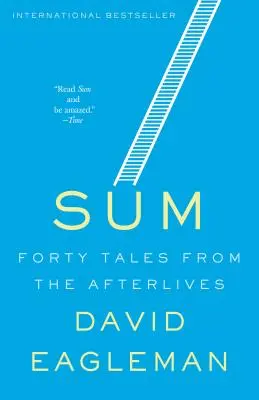 Suma sumárum: Čtyřicet příběhů z posmrtného života - Sum: Forty Tales from the Afterlives