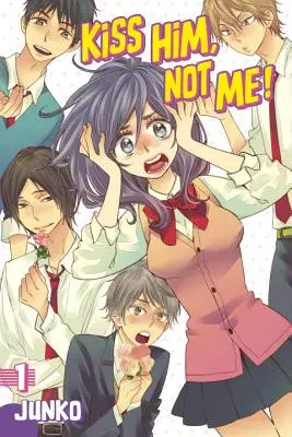 Líbej ho, ne mě!, 1. díl - Kiss Him, Not Me!, Volume 1