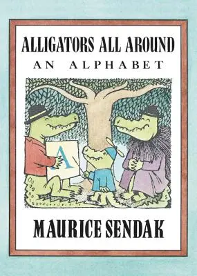 Aligátoři všude kolem Desková kniha: Aligátoři: Abeceda - Alligators All Around Board Book: An Alphabet