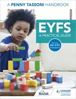EYFS: Praktický průvodce: Příručka Penny Tassoni - EYFS: A Practical Guide: A Penny Tassoni Handbook