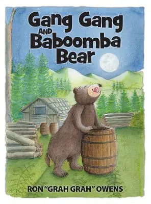 Gang Gang a medvěd Baboomba: Lekce od legračně vypadajícího medvěda - Gang Gang and Baboomba Bear: Lessons Learned from a Funny-Looking Bear