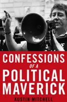Zpověď poslance Mavericka - Confessions of a Maverick MP