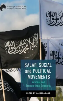 Salafistická sociální a politická hnutí: Národní a nadnárodní souvislosti - Salafi Social and Political Movements: National and Transnational Contexts