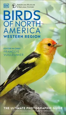 Amnh Ptáci Severní Ameriky západní - Amnh Birds of North America Western