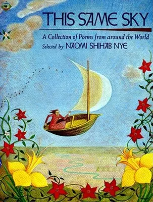Stejné nebe: Sbírka básní z celého světa - This Same Sky: A Collection of Poems from Around the World