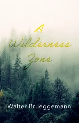 Zóna divočiny - A Wilderness Zone