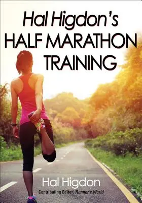 Trénink na půlmaraton od Hala Higdona - Hal Higdon's Half Marathon Training