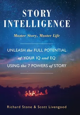 Inteligentní příběh: Mistr příběhu, mistr života - Story Intelligence: Master Story, Master Life