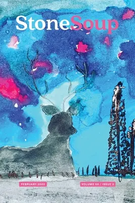 Stone Soup Magazine: únor 2022 - Stone Soup Magazine: February 2022