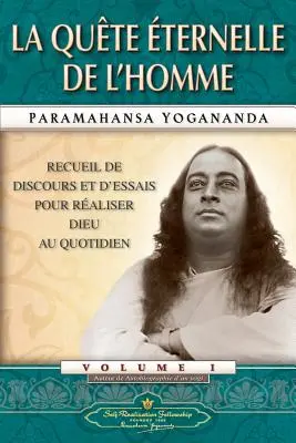 Věčné hledání člověka (francouzsky) - Man's Eternal Quest (French)