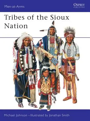 Kmeny národa Siouxů - The Tribes of the Sioux Nation