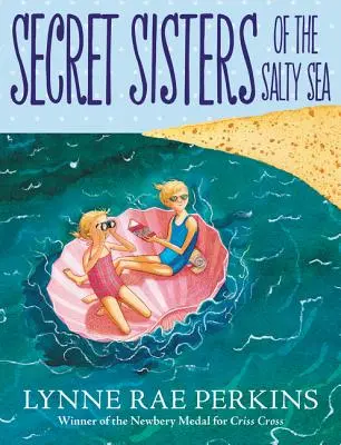 Tajemné sestry slaného moře - Secret Sisters of the Salty Sea