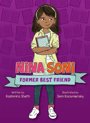 Nina Soni, bývalá nejlepší kamarádka - Nina Soni, Former Best Friend