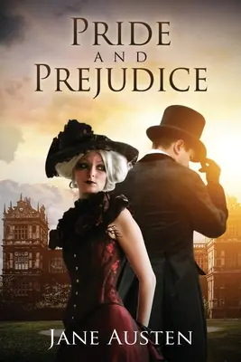 Pýcha a předsudek (s poznámkami) - Pride and Prejudice (Annotated)