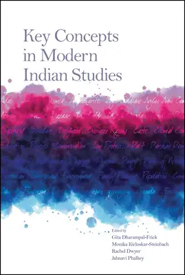 Klíčové koncepty moderních indiánských studií - Key Concepts in Modern Indian Studies