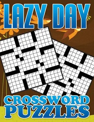 Křížovky pro líný den - Lazy Day Crossword Puzzle Book