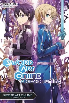 Sword Art Online, 14 (Light Novel): Sword Art Online, 14. díl (Light Novel): Alicization Uniting - Sword Art Online 14 (Light Novel): Alicization Uniting