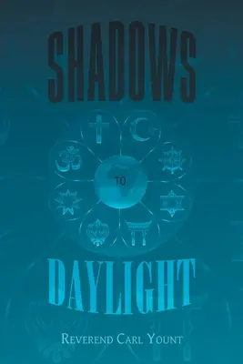 Stíny na denní světlo - Shadows To Daylight