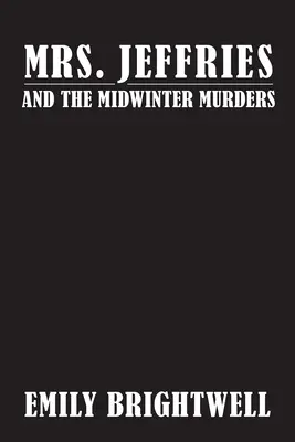 Paní Jeffriesová a vraždy uprostřed zimy - Mrs. Jeffries and the Midwinter Murders