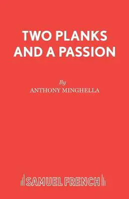 Dvě prkna a vášeň - Two Planks and A Passion