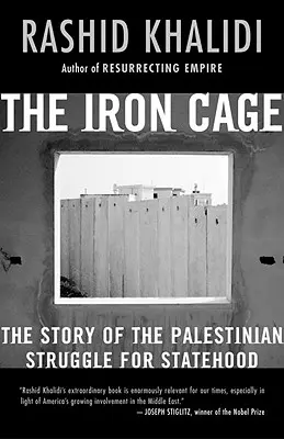 Železná klec: Příběh palestinského boje za státnost - The Iron Cage: The Story of the Palestinian Struggle for Statehood