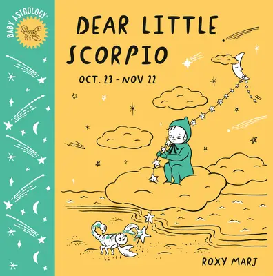 Dětská astrologie: Milý malý Štír - Baby Astrology: Dear Little Scorpio
