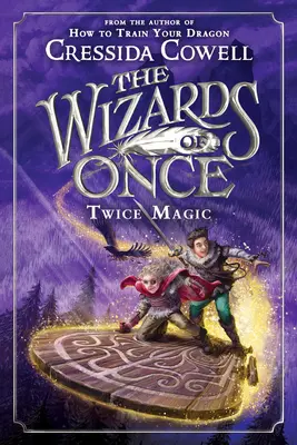 Čarodějové jednou: Dvakrát kouzlo - The Wizards of Once: Twice Magic