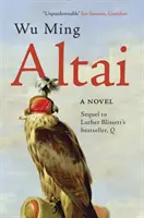 Altaj - román - Altai - A Novel