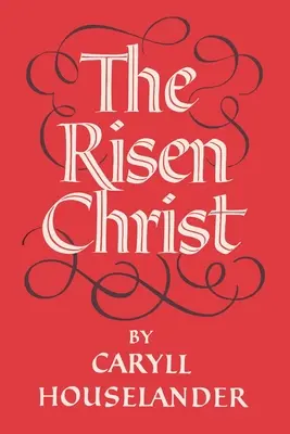 Vzkříšený Kristus - The Risen Christ