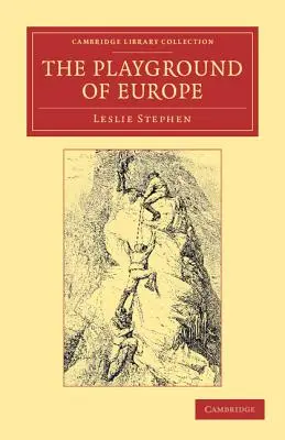 Hřiště Evropy - The Playground of Europe
