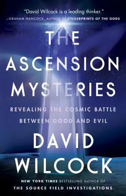Tajemství vzestupu: Odhalení vesmírného boje mezi dobrem a zlem. - The Ascension Mysteries: Revealing the Cosmic Battle Between Good and Evil