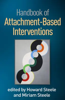Příručka zásahů založených na napadení - Handbook of Attachment-Based Interventions