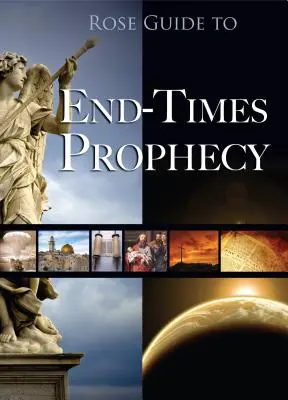 Růžový průvodce proroctvím o konci časů - Rose Guide to End-Times Prophecy
