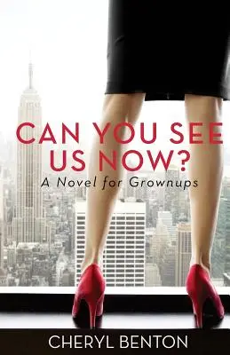 Vidíte nás teď?: Román pro dospělé - Can You See Us Now?: A Novel for Grownups