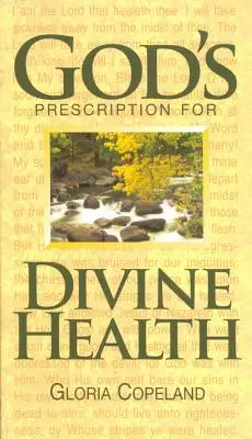 Boží recept na božské zdraví - God's Prescription for Divine Health